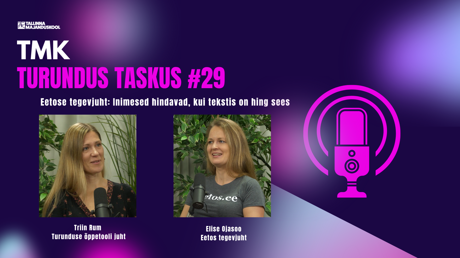 Turundus Taskus 29 | Eetose tegevjuht: Inimesed hindavad, kui tekstis on hing sees