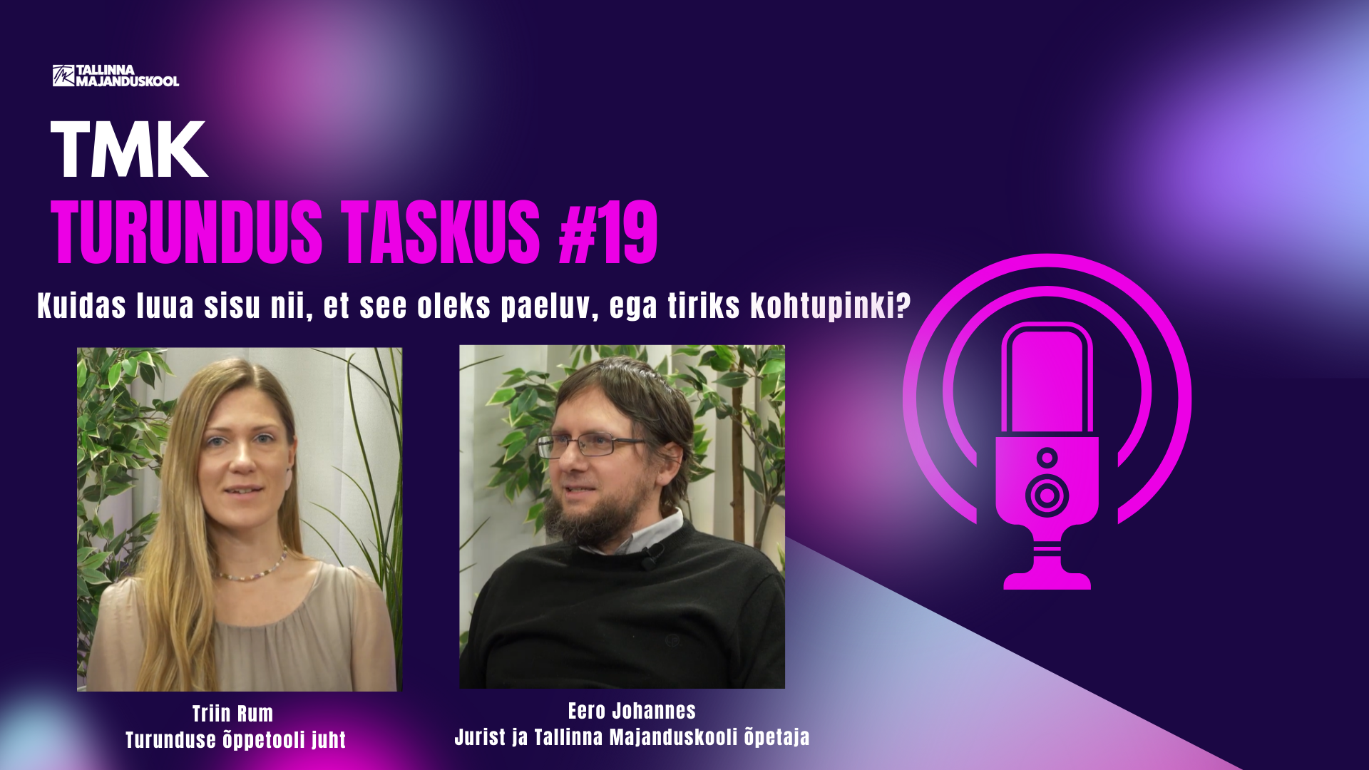 Podcast Turundus Taskus 19 tutvustav foto